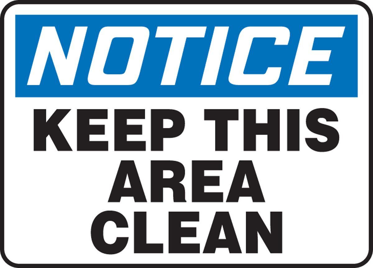Keep This Area Clean Signage Label Vinyl 11.5x16 Inches