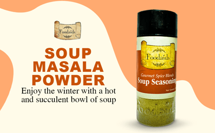 Foodaids Soup Masala / Seasoning Powder 100gm Mixed to give an Aromatic Flavour and Taste , Sprinkle on Soups Foodaids Soup Masala / Seasoning Powder 100gm Mixed to give an Aromatic Flavour and Taste , Sprinkle on Soups