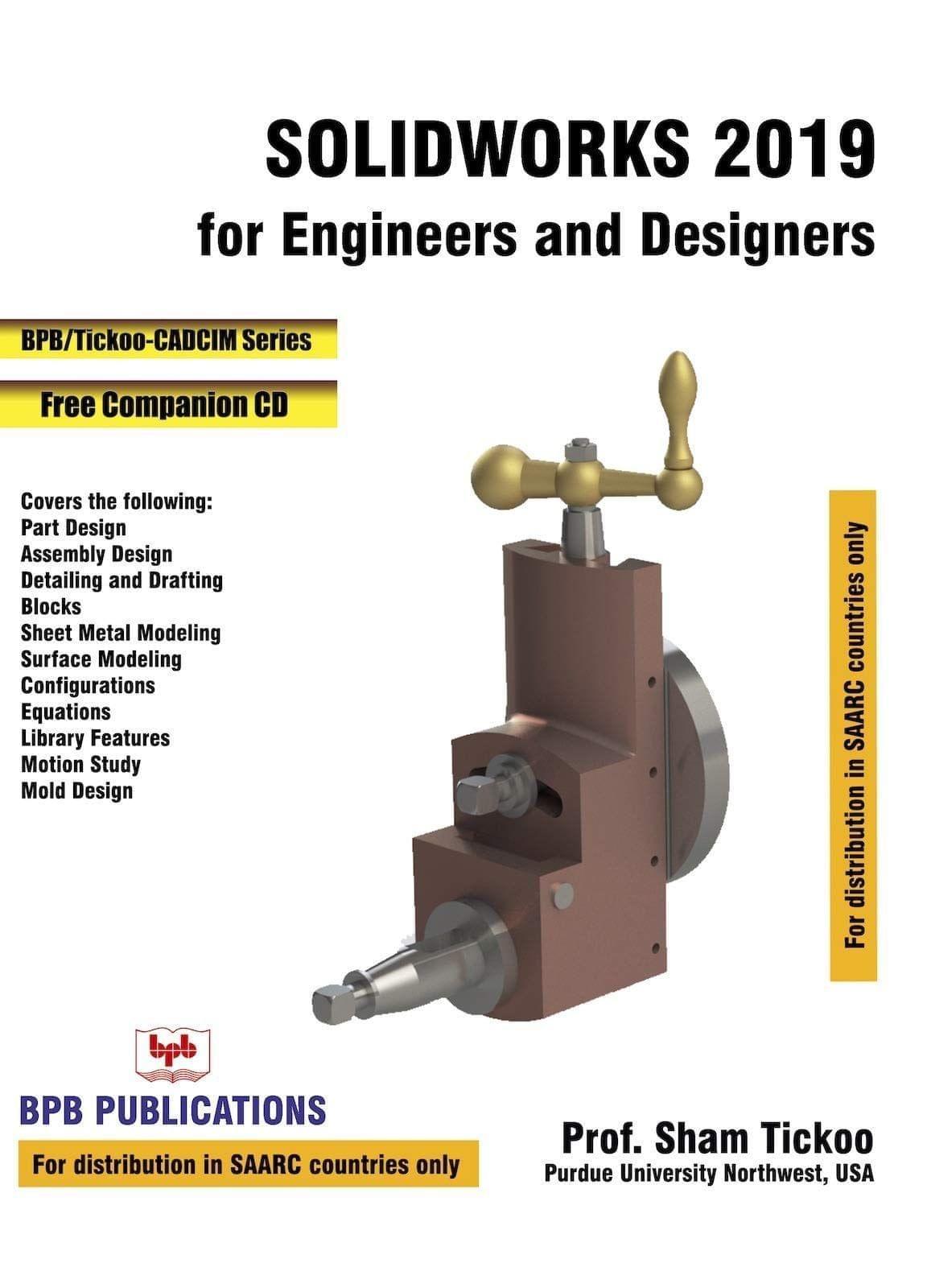 Solid Works 2019 for Engineers & Designers [Paperback] Tickoo, Prof. Sham