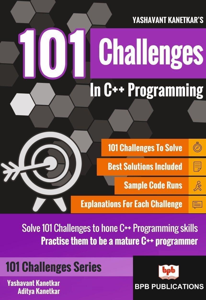 101 Challenges in C++ Programming [Paperback] Yashavant P. Kanetkar