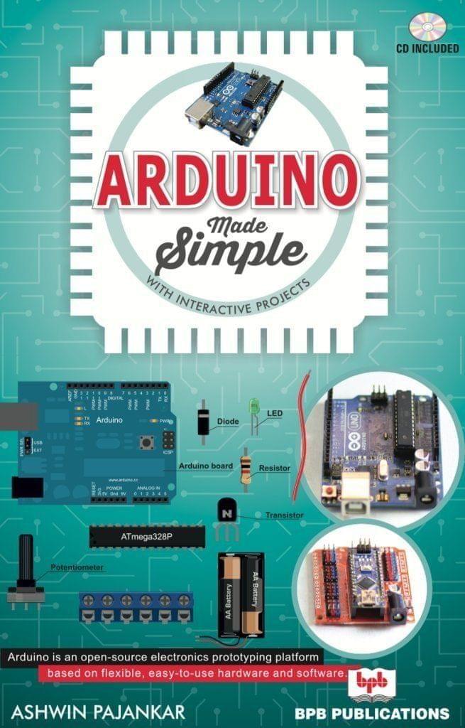 Arduino made Simple with Interactive Projects [Paperback] Ashwin Pajankar