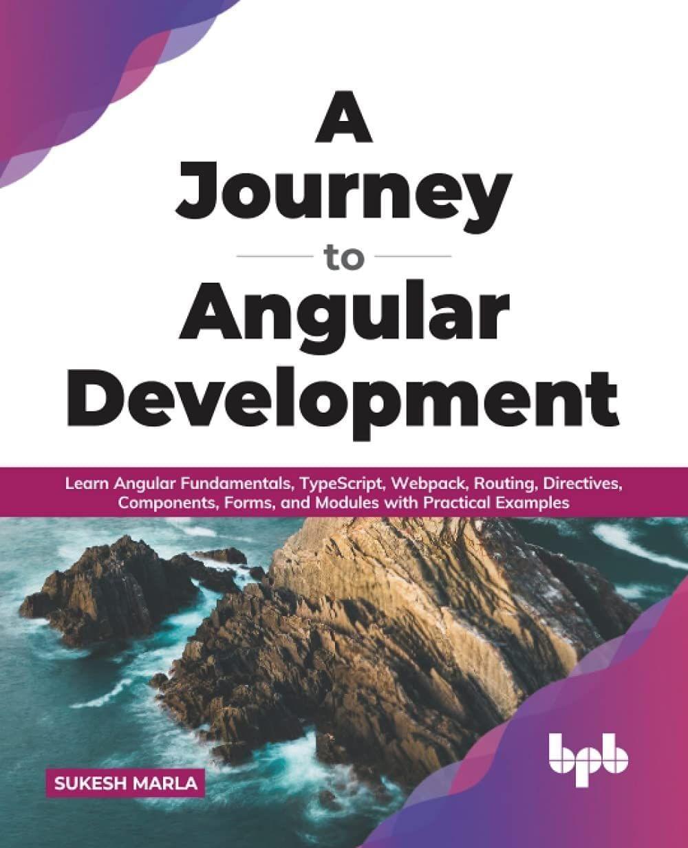 Journey to Angular Development [Paperback] Sukesh Marla