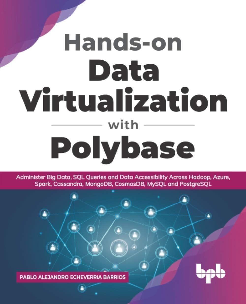 Hands-on Data Virtualization with Polybase [Paperback] Echeverria Barrios, Pablo Alejandro