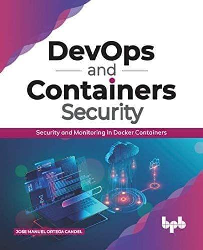DevOps & Containers Security [Paperback] Jose Manuel Ortega Candel