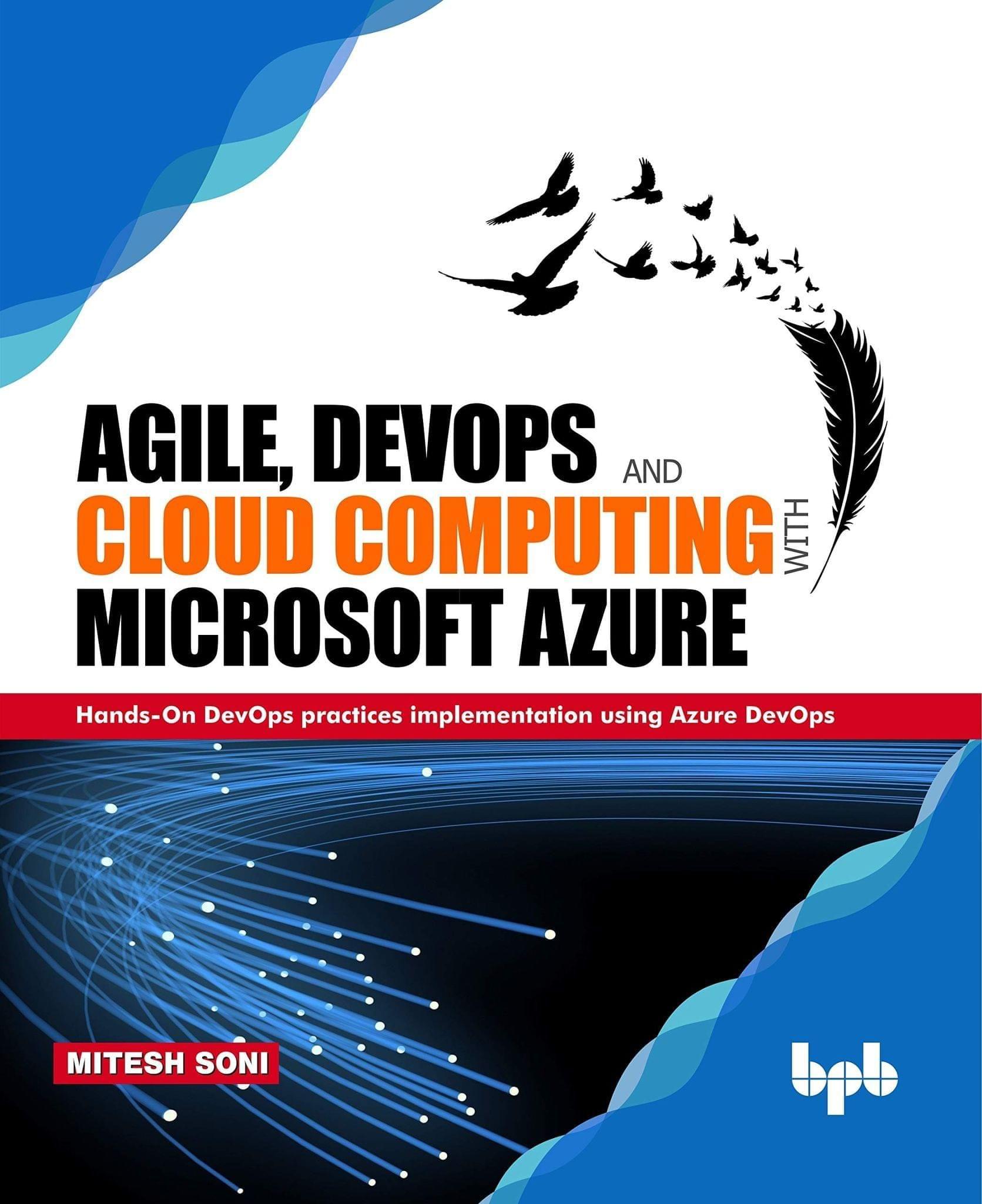 Agile, DevOps & Cloud Computing with MS Azure [Paperback] Mitesh Soni