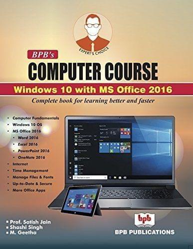 BPB's Computer Course Windows 10 with MS Office 2016. [Paperback] Prof Satish Jain
