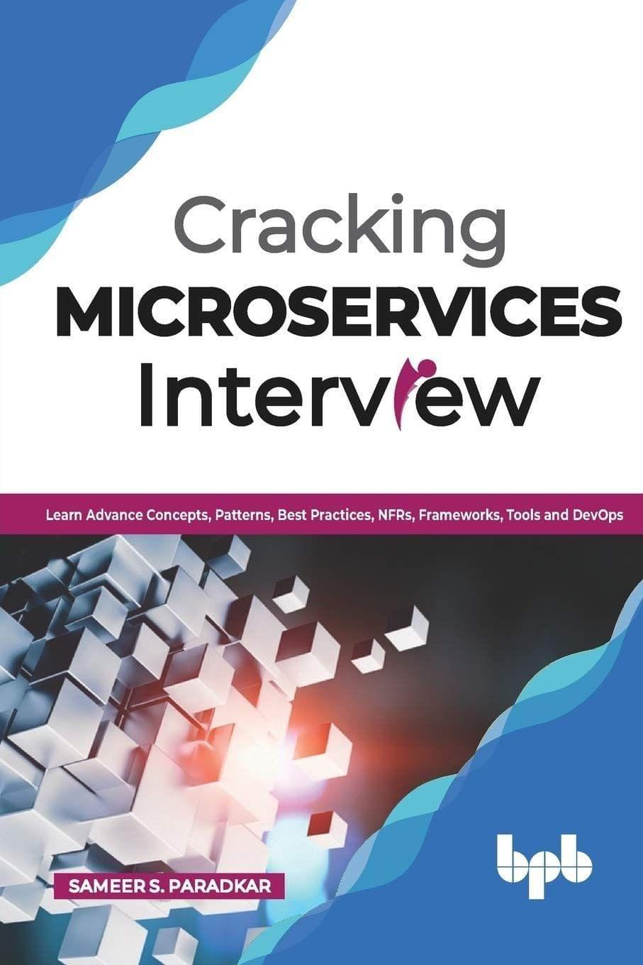 Cracking Microservices Interview [Paperback] Sameer S. Paradkar