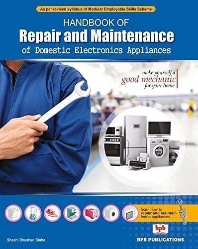 Handbook Of Repair And Maintenance Of Domestic Electronics Appliances [Paperback] Shashi Bhushan Sinha