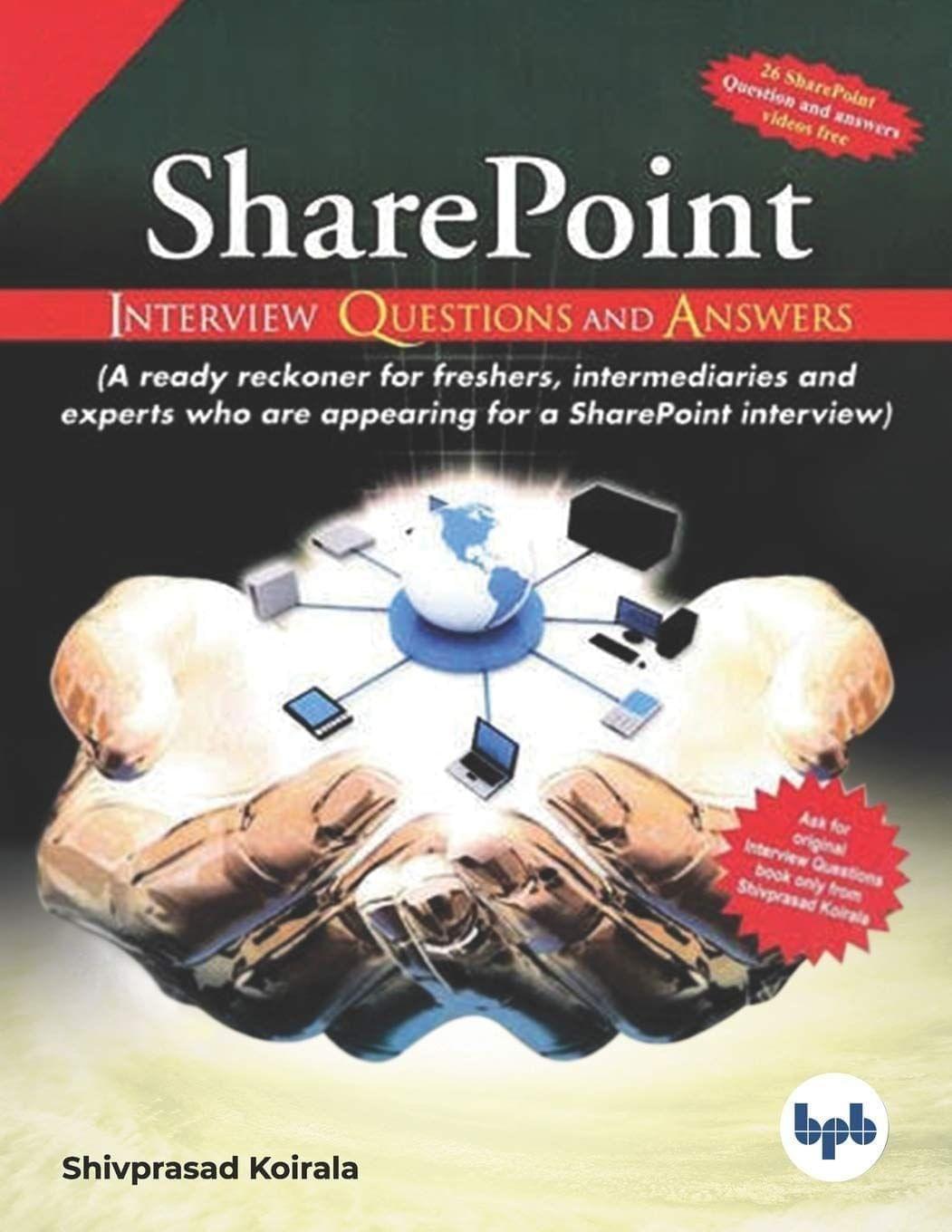 Sharepoint Interview Questions & Answers [Paperback] Shivprasad Koirala