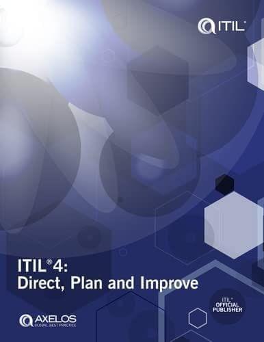 ITIL? 4: DIRECT, PLAN AND IMPROVE [Paperback] Axelos