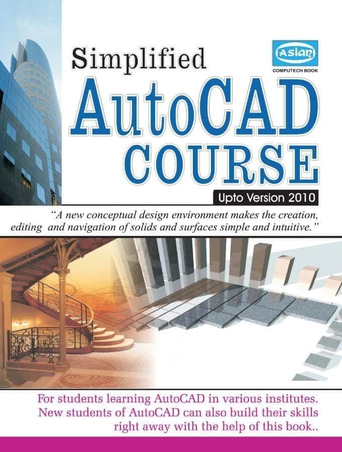 SIMPLIFIED AUTOCAD COURSE [Paperback] Vishnu Priya Singh