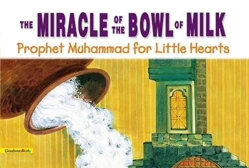 The Miracle of the Bowl of Milk - Paperback [Paperback] Sakina Bint Erik [Paperback] Sakina Bint Erik