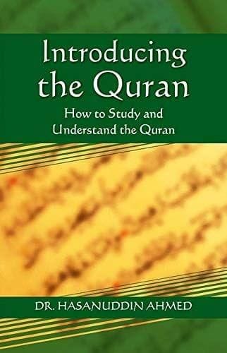 Introducing the Quran [Paperback] Hasanuddin Ahmed [Paperback] Hasanuddin Ahmed