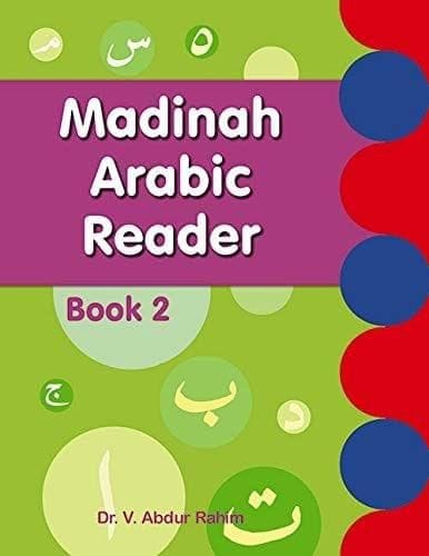 Madinah Arabic Reader Book 2 [Paperback] Dr. V. Abdur Rahim [Paperback] Dr. V. Abdur Rahim
