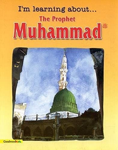 I?m Learning About the Prophet Muhammad - Paperback [Paperback] Saniyasnain Khan [Paperback] Saniyasnain Khan