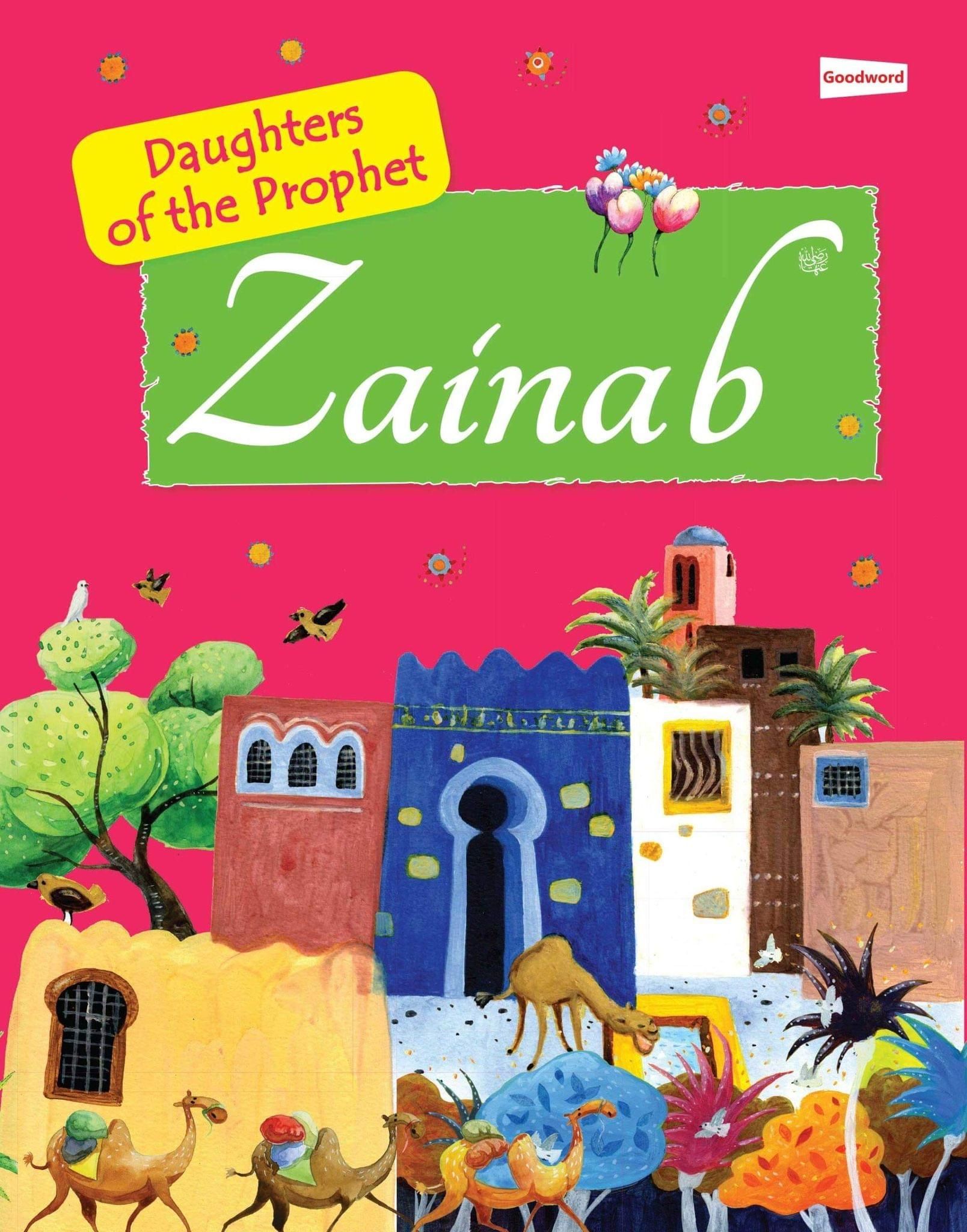 Zainab: The Daughter of the Prophet Muhammad [Paperback] Sr. Nafees Khan [Paperback] Sr. Nafees Khan