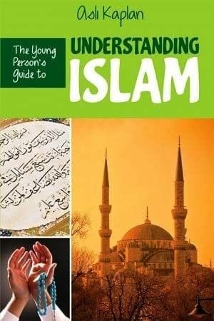 The Young Person?s Guide to Understanding Islam [Paperback] Asli Kaplan [Paperback] Asli Kaplan