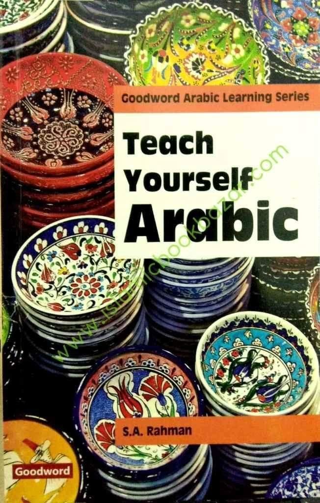 Teach Yourself Arabic [Paperback] Rahman, S. A.