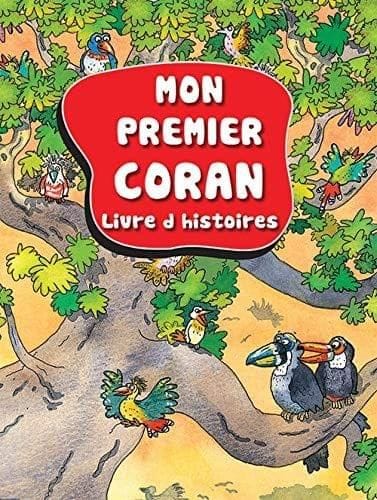 Mon Premier Coran Livre d?histoires [Hardcover] Saniyasnain Khan [Hardcover] Saniyasnain Khan