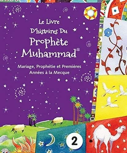 Le Livre D?histoires Du Prophete Muhammad -2 [Hardcover] Saniyasnain Khan [Hardcover] Saniyasnain Khan