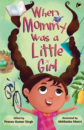 When Mommy Was a Little Girl