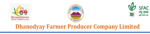 DHANODYAY FARMER PRODUCER COMPANY LIMITED DHANODYAY FARMER PRODUCER COMPANY LIMITED
