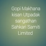 GOPI MAKHANA KISAN UTPADAK SANGATHAN SAHKARI SAMITI LIMITES