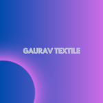 GAURAV TEXTILE