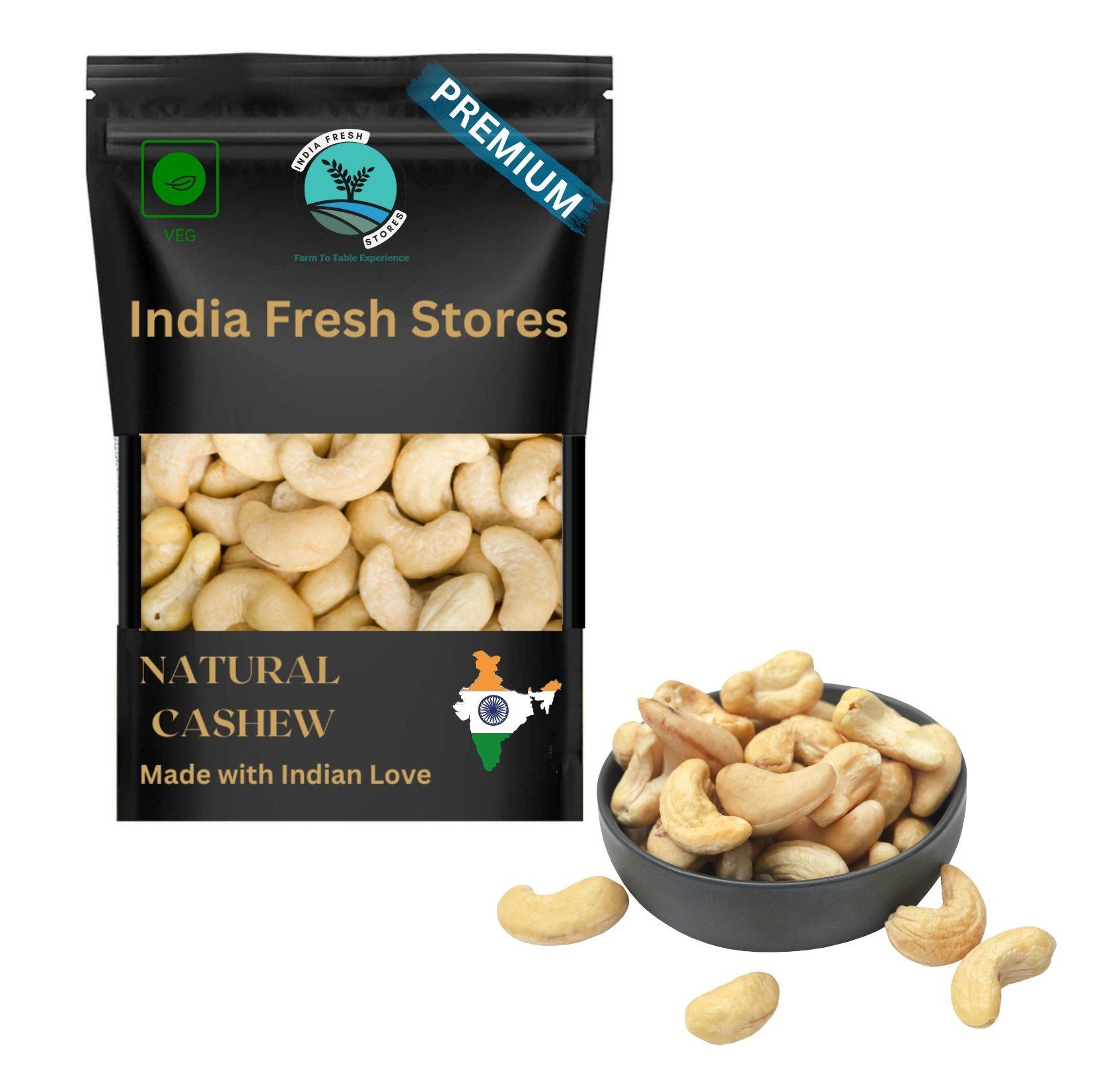 "India Fresh Stores Premium Natural Cashews - Farm to Table Experience - Made with Indian Love"