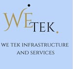 WE-TEK INFRASTRUCTURE AND SERVICES PRIVATE LIMITED