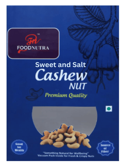 FOODNUTRA Premium Roasted Sweet and Salt Flavoured Cashew Healthy and testy Kaju