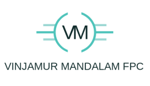 VINJAMUR MANDALAM FARMER PRODUCER COMPANY LIMITED
