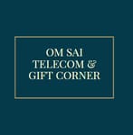 OM SAI TELECOM & GIFT CORNER