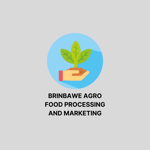 BRINBAWE AGRO FOOD PROCESSING AND MARKETING BRINBAWE AGRO FOOD PROCESSING AND MARKETING