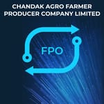 CHANDAK AGRO FARMER PRODUCER COMPANY LIMITED