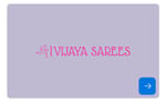 VIJAYA SAREES