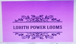 Lohith Power Looms Lohith Power Looms