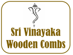 Sri Vinayaka Wooden Combs Sri Vinayaka Wooden Combs