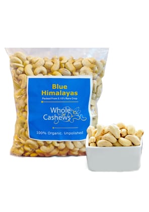 Blue Himalayas Whole Cashews - 100% Organic and Unpolished - Packed from 0.15% Rare Crop 500gm Blue Himalayas Whole Cashews - 100% Organic and Unpolished - Packed from 0.15% Rare Crop 500gm