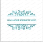 VIJAYALAKSHMI REDYMADES & SAREES