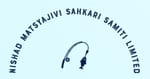 Nishad Matsyajivi Sahkari Samiti Limited Nishad Matsyajivi Sahkari Samiti Limited