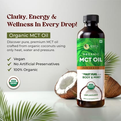 Asmita Organic Farms MCT Oil 500ml Enriched with C8 & C10 Pure, Unrefined Bulletproof MCT Oil for Brain Function, Instant Energy & Skin Support Unflavored Coconut Oil MCT for Weight Support Asmita Organic Farms MCT Oil 500ml Enriched with C8 & C10 Pure, Unrefined Bulletproof MCT Oil for Brain Function, Instant Energy & Skin Support Unflavored Coconut Oil MCT for Weight Support