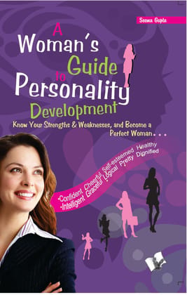A Woman's Guide To Personality Development A Woman's Guide To Personality Development