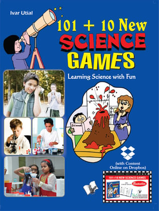 101+10 New Science Games (With Online Content on Dropbox) 101+10 New Science Games (With Online Content on Dropbox)