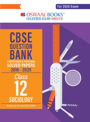 Oswaal CBSE Question Bank Chapterwise and Topicwise SOLVED PAPERS Class 12 Sociology For Exam 2026 [Paperback] Oswaal Editorial Board
