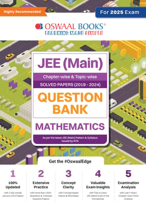 Oswaal JEE (Main) Question Bank | Chapter-wise & Topic-wise Solved Papers (2019-2024) | Mathematics | For 2025 Exam Oswaal Editorial Board