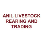 ANIL LIVESTOCK REARING AND TRADING
