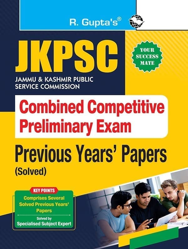 JKPSC: Combined Competitive Preliminary Exam ' Previous Years' Papers (Solved) [Paperback] [Jan 29, 2026] RPH Editorial Board