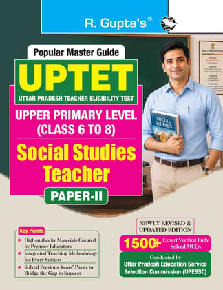 UPTET: Upper Primary Level (Class 6 to 8) Paper-II – Social Studies Teachers Exam Guide (R-1482)
