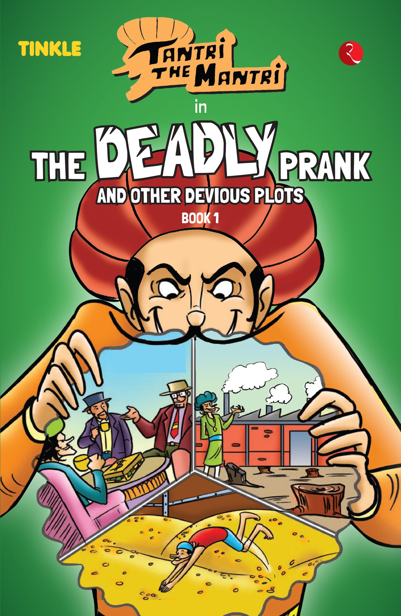 Tantri the Mantri: The Deadly Prank and Other Stories: Book 1